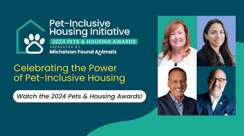 Watch the 2024 Pets & Housing Awards – Congrats to all the winners!
